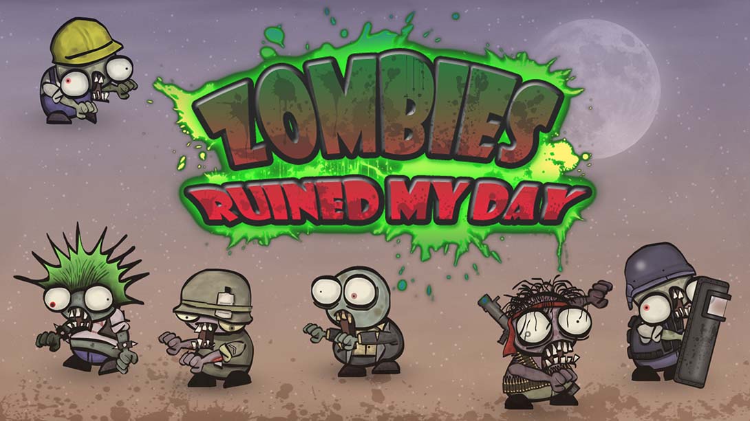 僵尸毁了我的一天 Zombies ruined my day