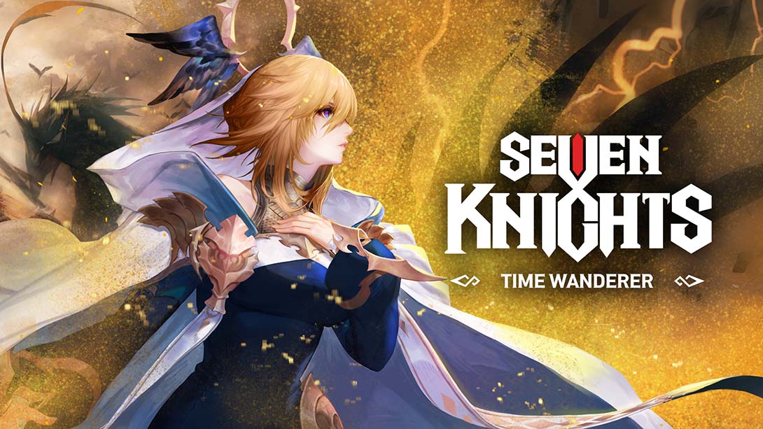 七骑士:时间的追逐者 Seven Knights -Time Wanderer