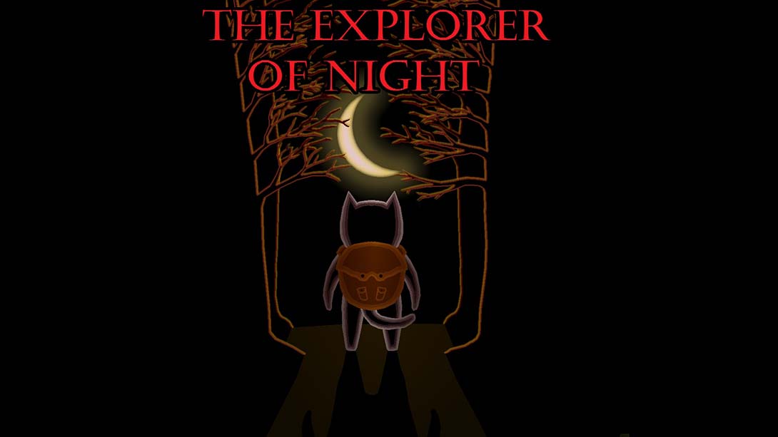 夜晚探险家 The Explorer of Night