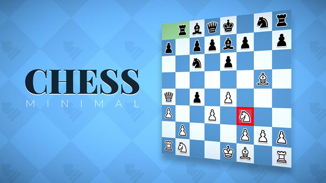 国际象棋 Chess Minimal