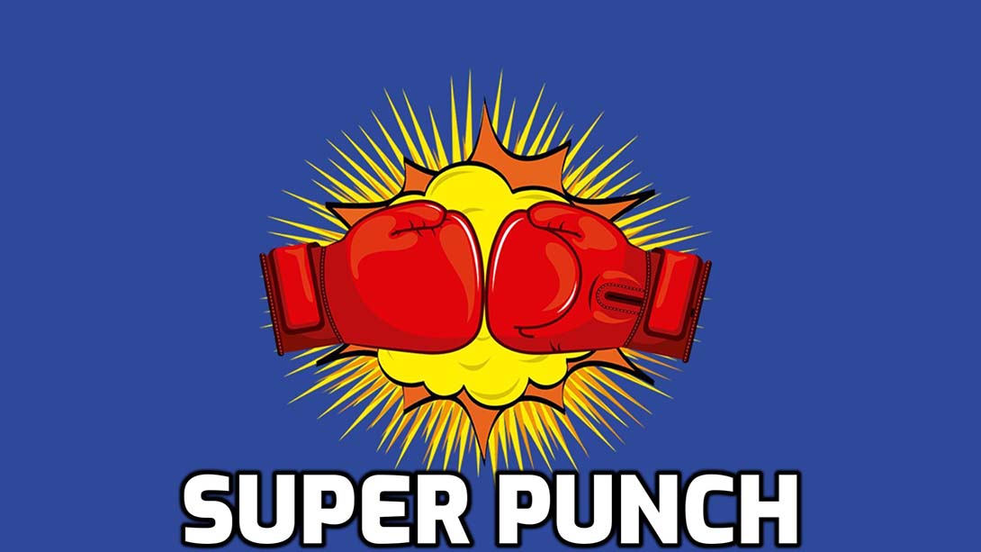 超级猛击拳 Super Punch