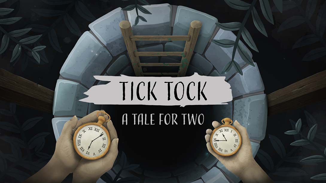 滴答：双人冒险 Tick Tock: A Tale for Two