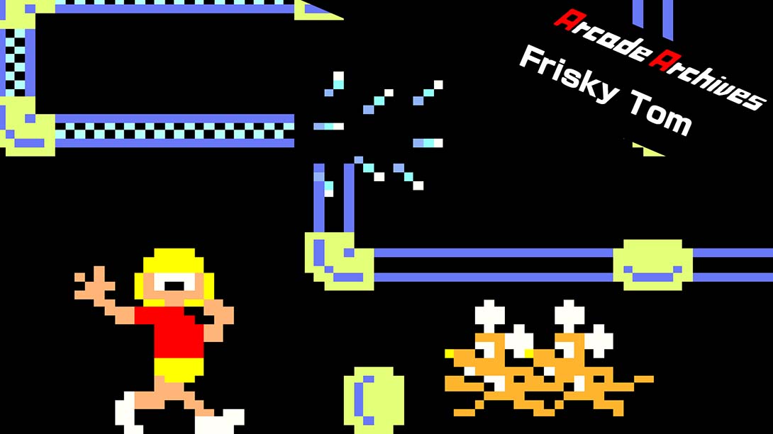 街机档案馆：活泼的汤姆 Arcade Archives Frisky Tom