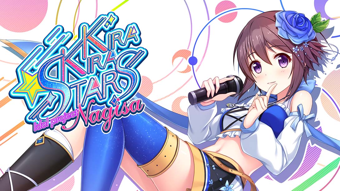 爱的闪耀偶像企划 Kirakira stars idol project Nagisa