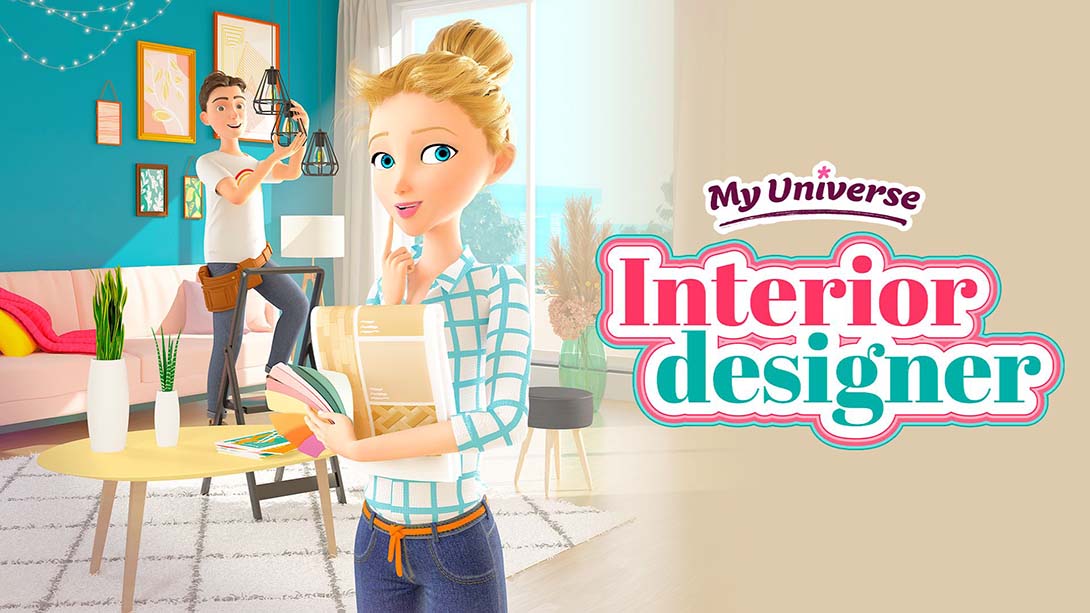 我的领域：室内设计师 My Universe - Interior Designer