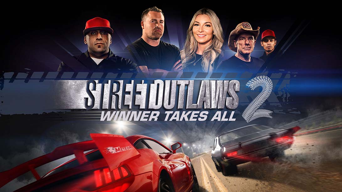 街头飙车族2 Street Outlaws 2: Winner Takes All