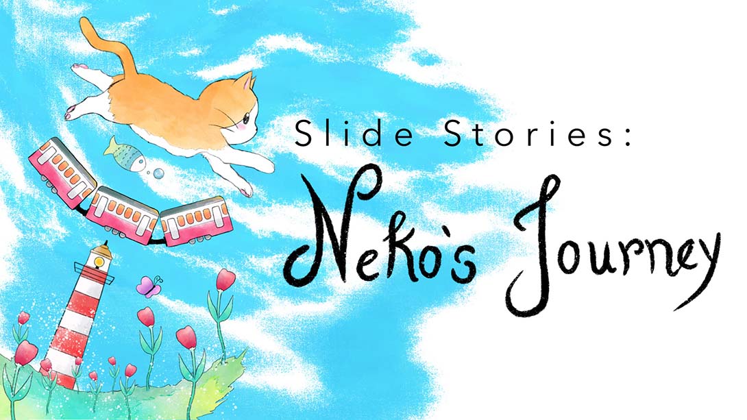 幻灯片故事：猫猫旅程 Slide Stories: Neko's Journey