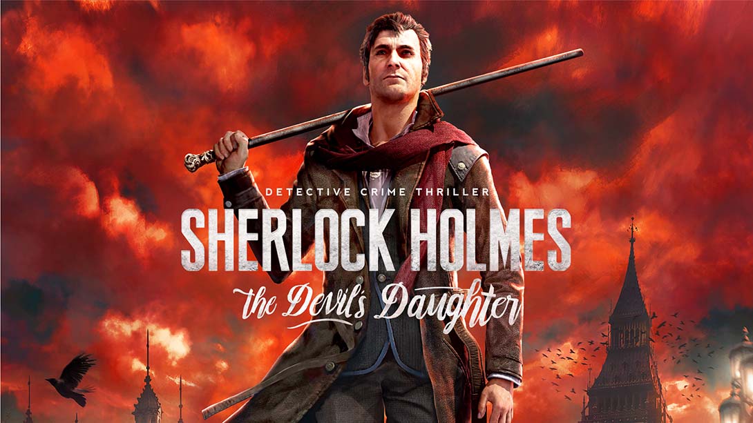 福尔摩斯：恶魔之女 Sherlock Holmes: The Devil's Daughter