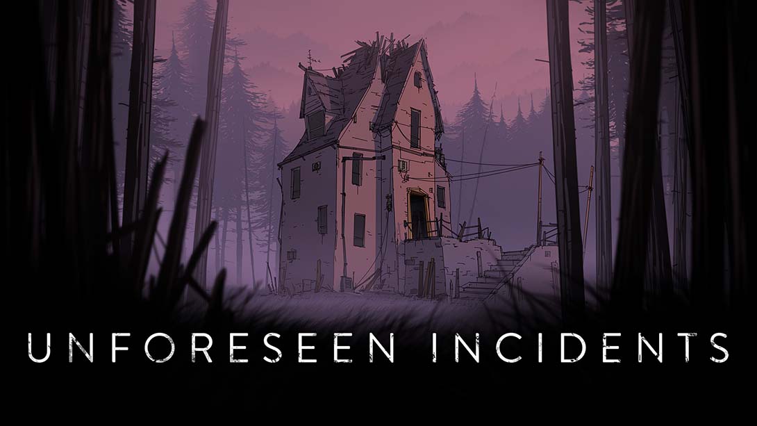 不可预见的事件 Unforeseen Incidents