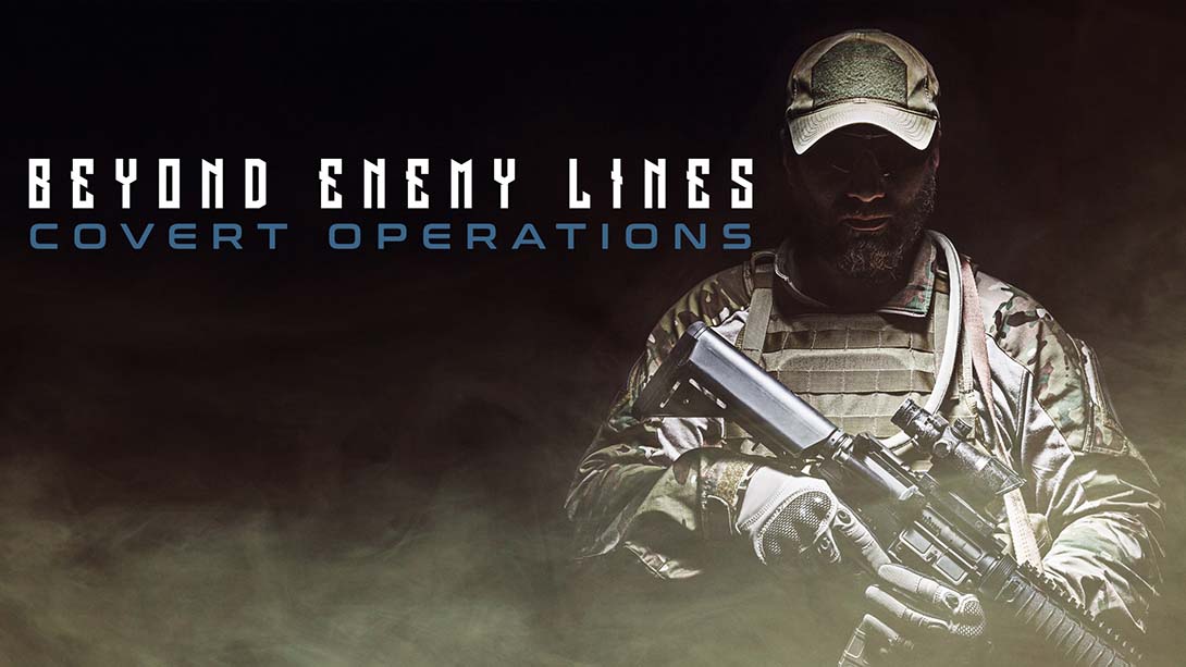 深入敌后：掩护行动.Beyond Enemy Lines: Covert Operations