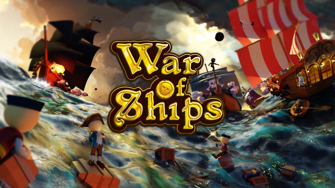 战舰之战 War of Ships