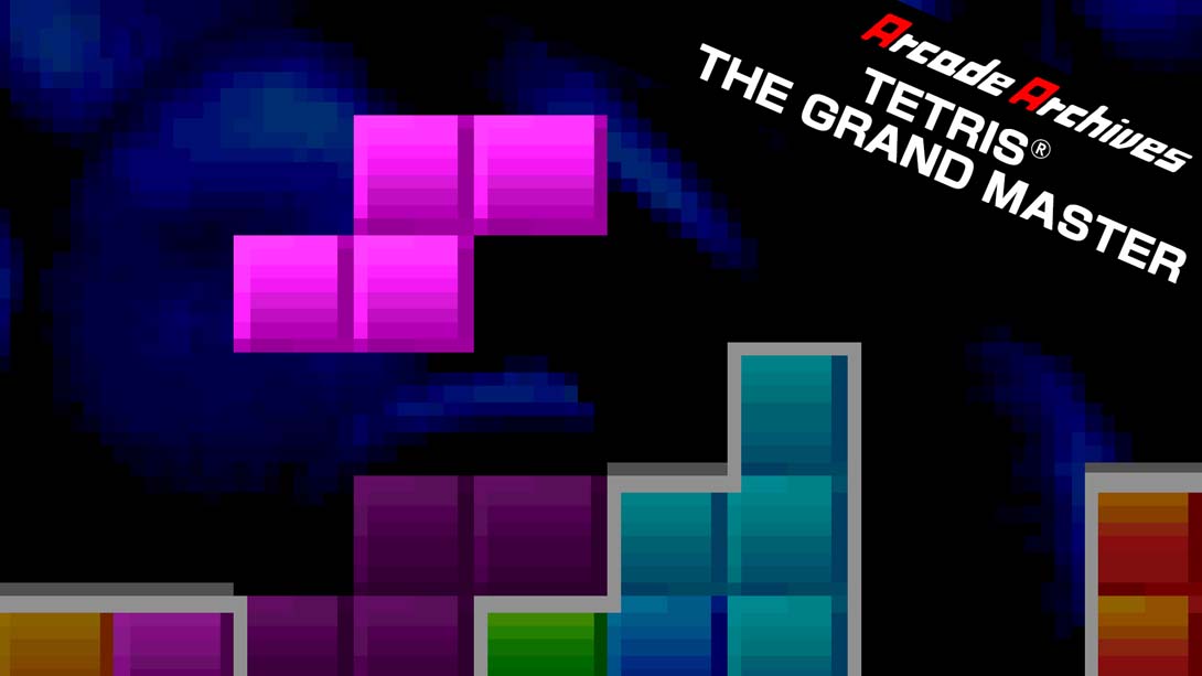 Arcade Archives TETRIS THE GRAND MASTER