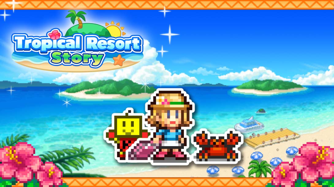 南国度假岛物语 Tropical Resort Story