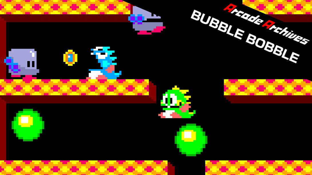 Arcade Archives BUBBLE BOBBLE