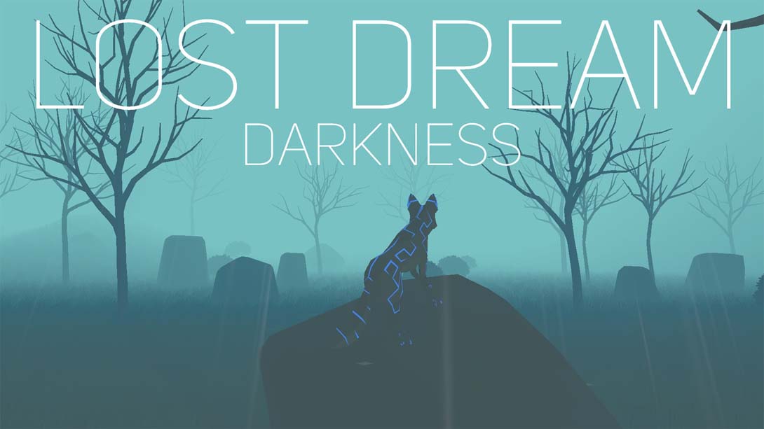 失落的梦：黑暗 Lost Dream Darkness