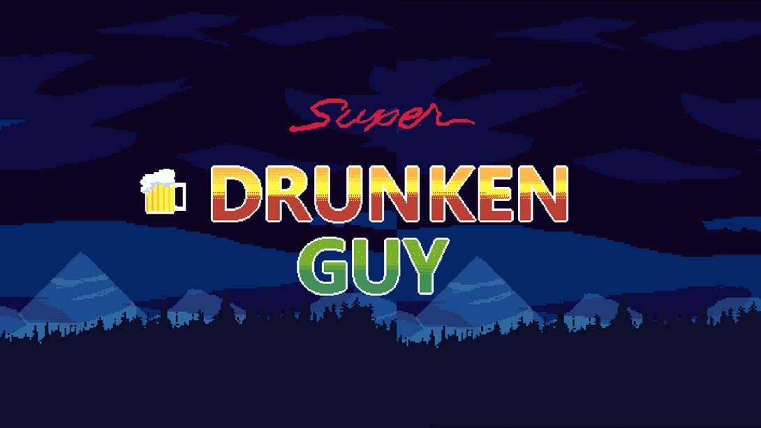 超级醉鬼 Super Drunken Guy