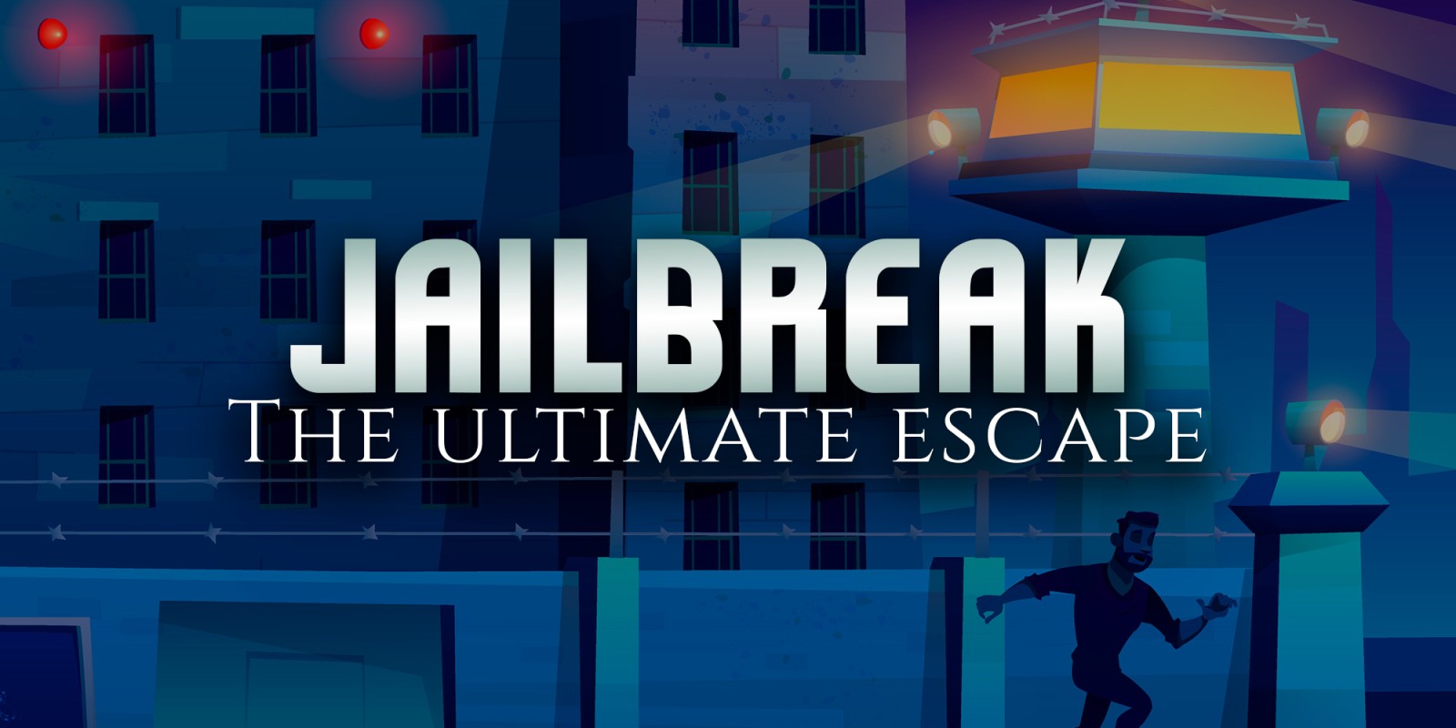 越狱：终极越狱 JailBreak: The Ultimate Escape