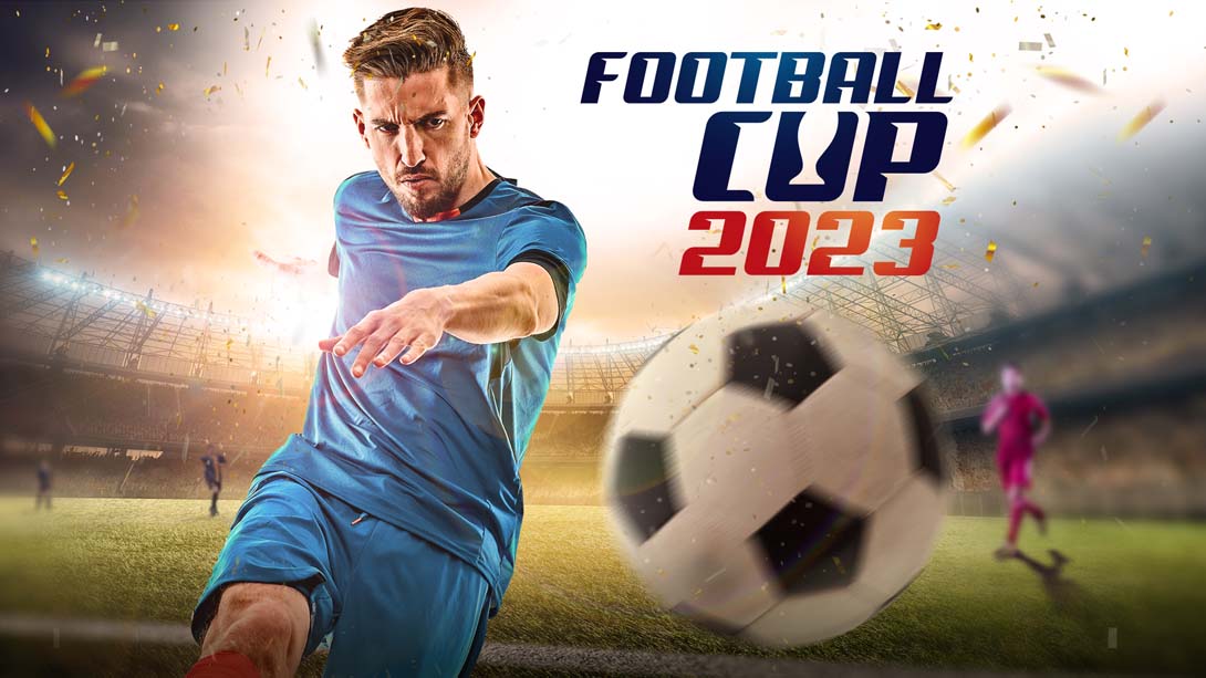 2023年世界杯足球赛 Football Cup 2023