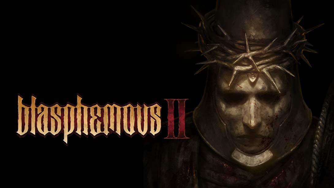 渎神2 Blasphemous 2