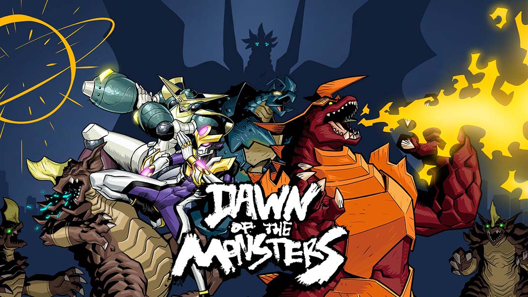 怪兽黎明 .Dawn of the Monsters