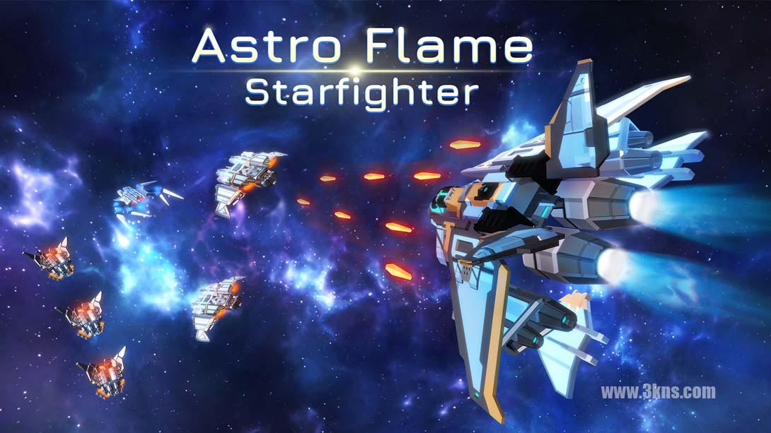 天文火焰:星际战斗机 Astro Flame: Starfighter