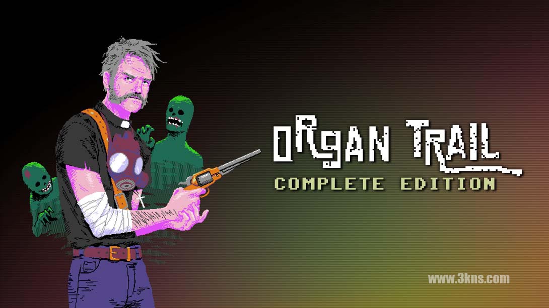 僵尸之路 完全版 Organ Trail Complete Edition