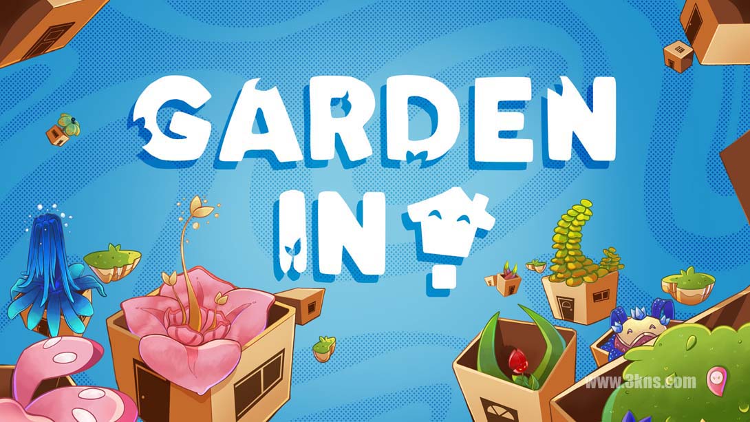 花园里！ .Garden In！