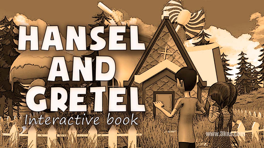 汉赛尔与格莱特 Hansel and Gretel: Interactive Book