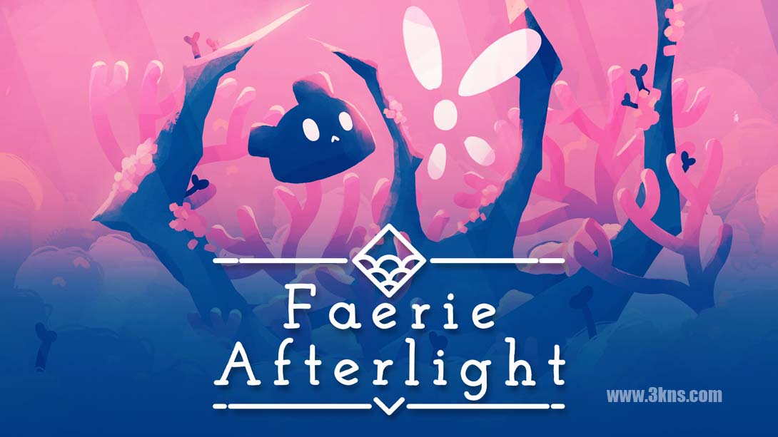 精灵余晖 Faerie Afterlight