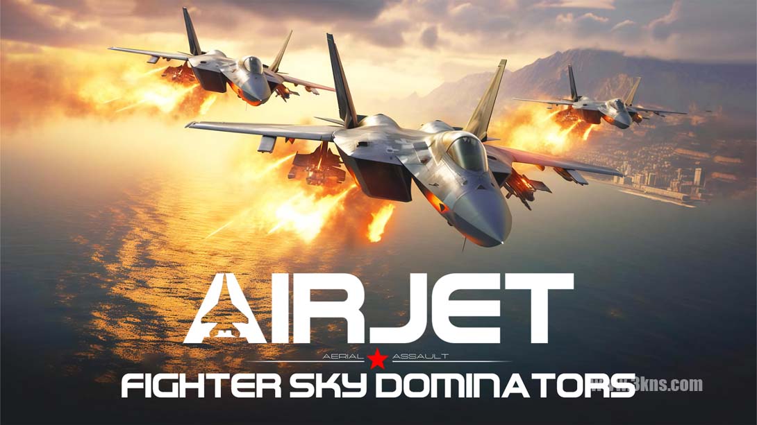 空中统治者:空中突击 AirJet Fighter Sky Dominators: Aerial Assault